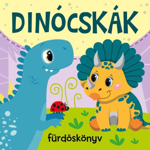 Dinócskák - fürdős könyv