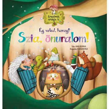 Érzelmek erdeje 4. - Ég veled, harag! Szia, önuralom!