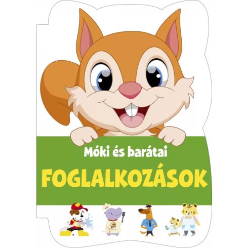 Foglalkozások - Móki és barátai 