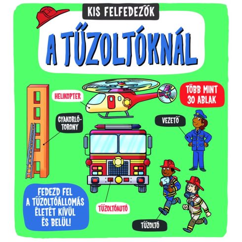Kis felfedezők - A tűzoltóknál 