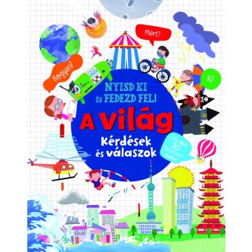 Nyisd ki és fedezd fel - A világ