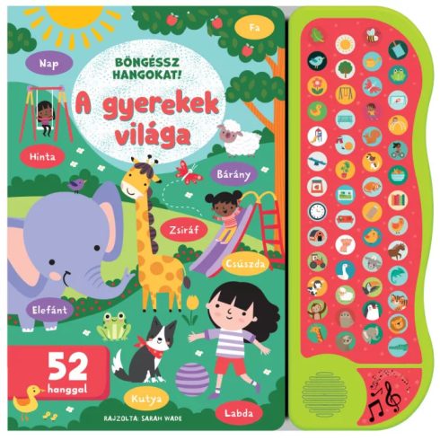 Böngéssz hangokat! - A gyerekek világa