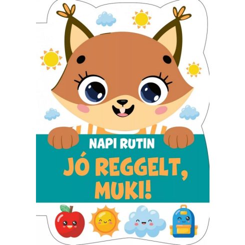 Jó reggelt, Muki! - Napi rutin