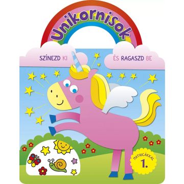 Unikornisok 1. - Színezd ki és ragaszd be matricákkal 