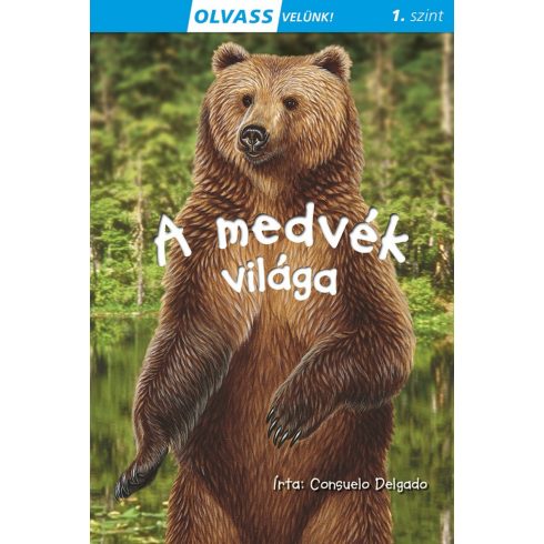 Olvass velünk! (1) - A medvék világa